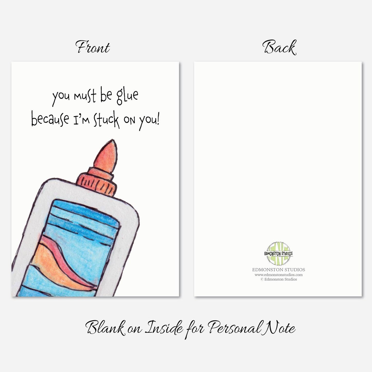 You must be glue, because I'm stuck on you! Valentine's Day, Anniversary, Love Card A7 5" x 7" on Textured Linen