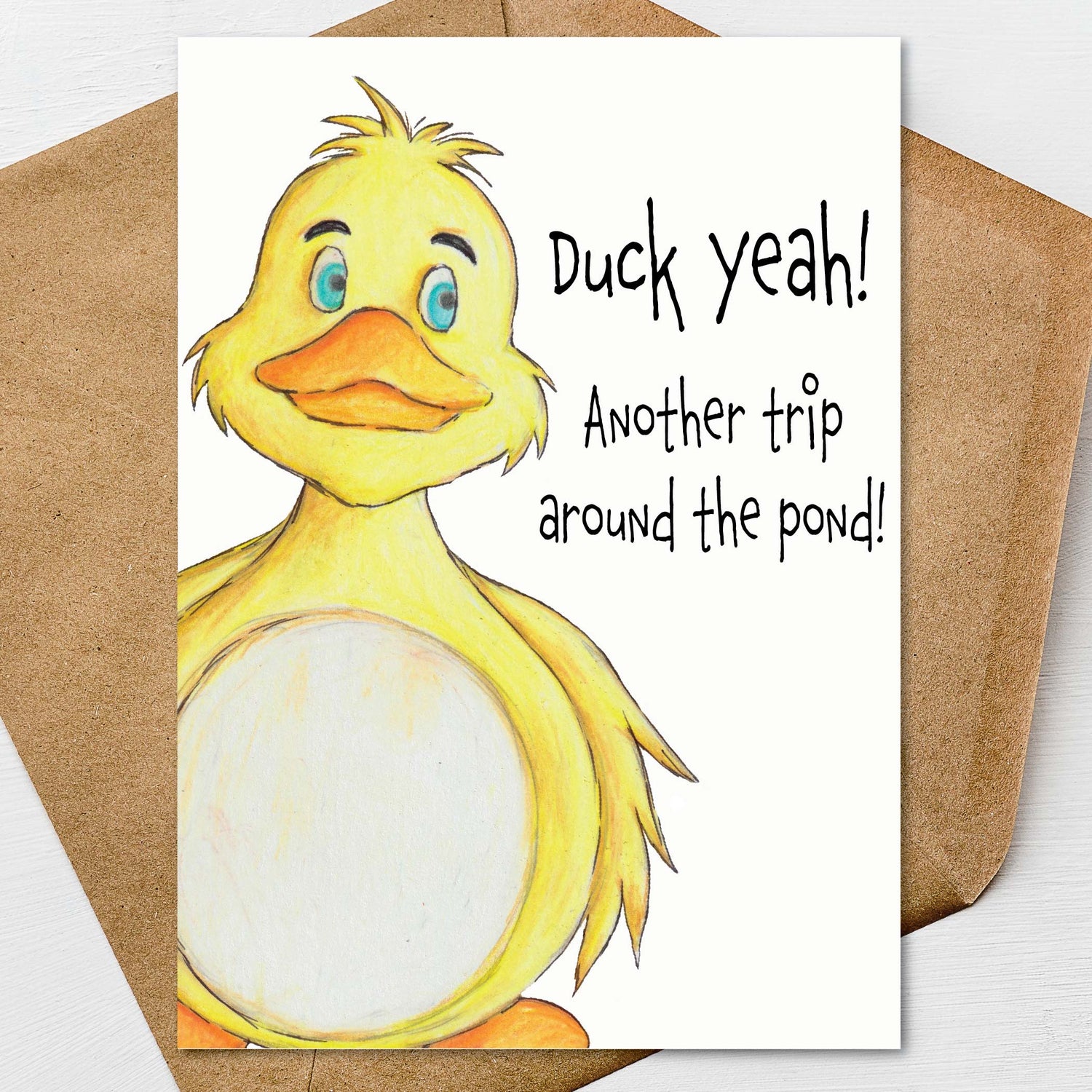 Hand illustrated duck birthday card with “Duck Yeah!” pun and yellow duck design
