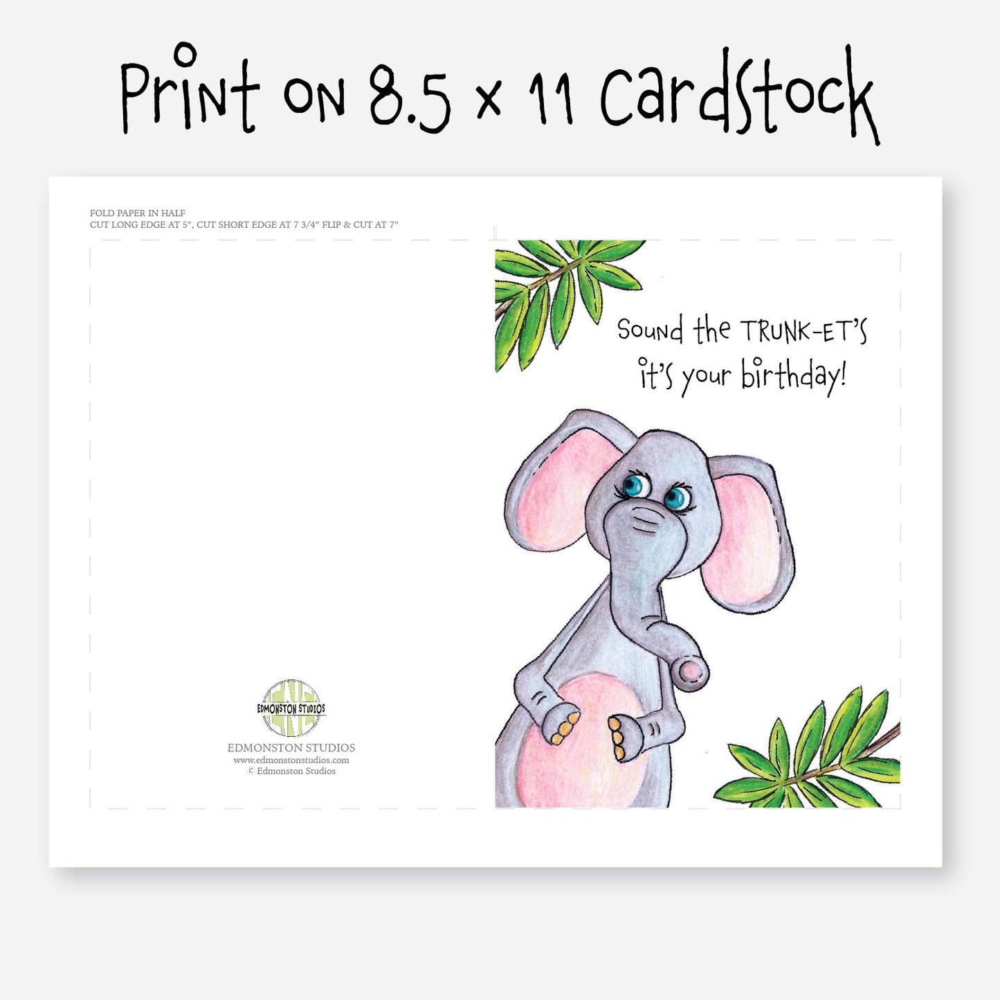 Printable Sound the Trunk-et's Its Your Birthday Elephant Happy Birthday Greeting Card
