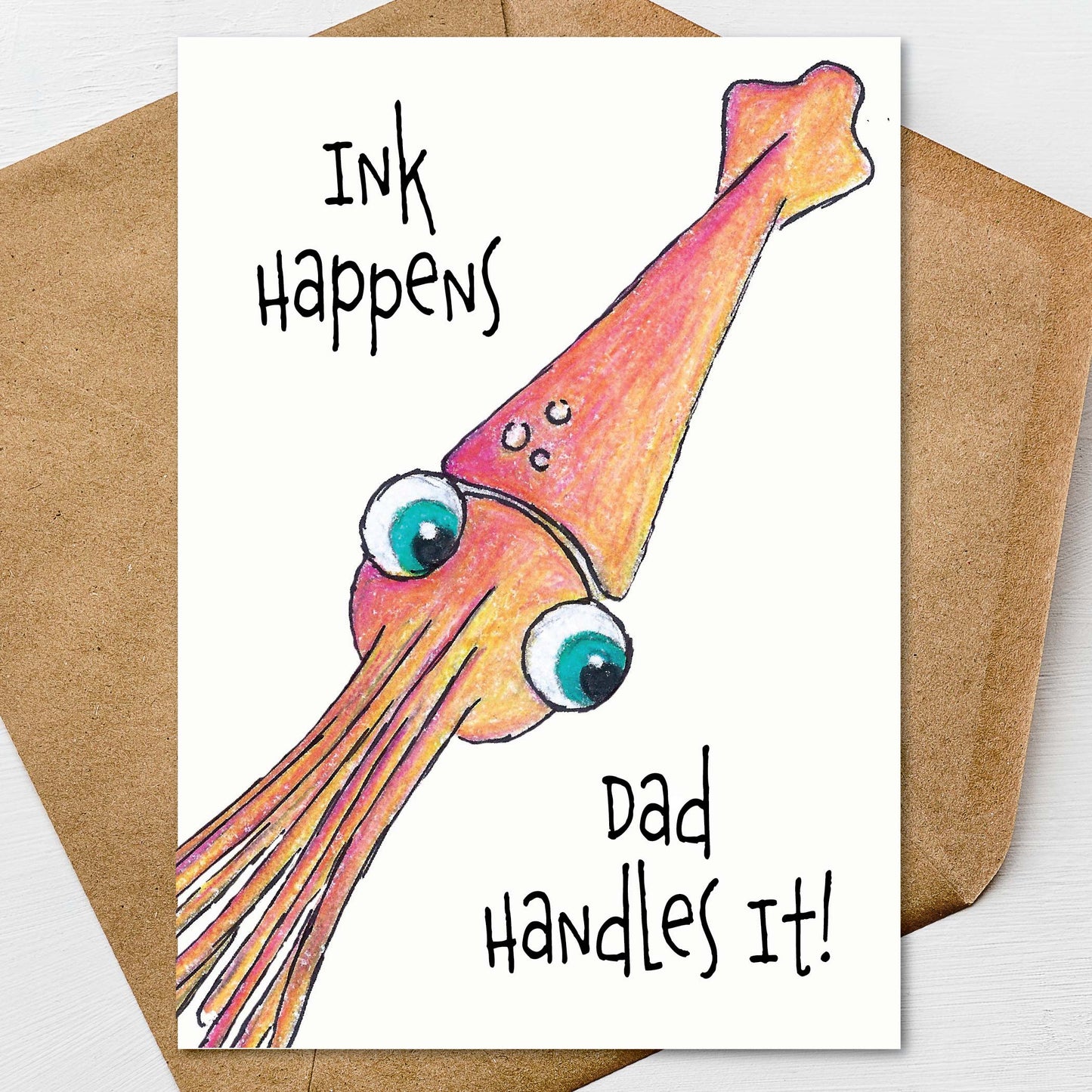Funny squid Father’s Day card featuring hand illustrated squid artwork and humorous greeting for dads who handle chaos and life’s messes