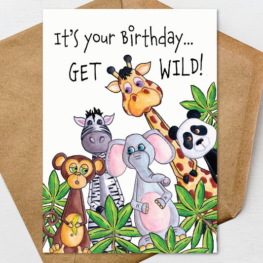 Printable Get Wild Animal Happy Birthday Greeting Card