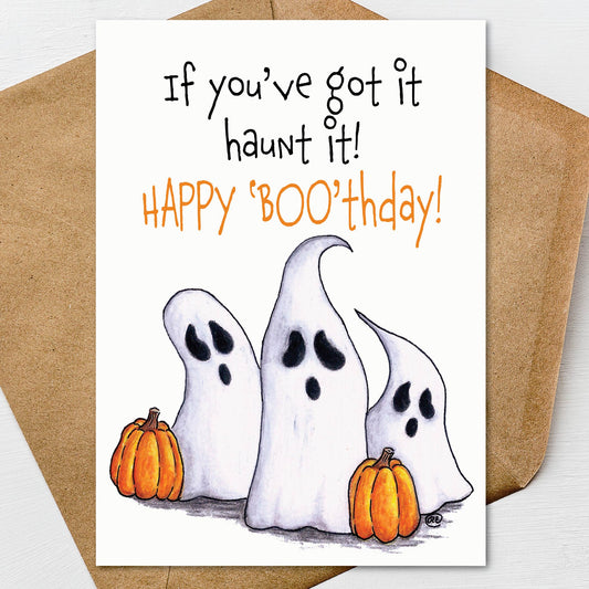 Printable If you've got it haunt it! Happy Boothday! Birthday Greeting Card