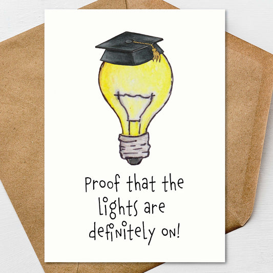 Funny Graduation Card, Proof the lights are on, Congrats Grad 5x7 Personalize