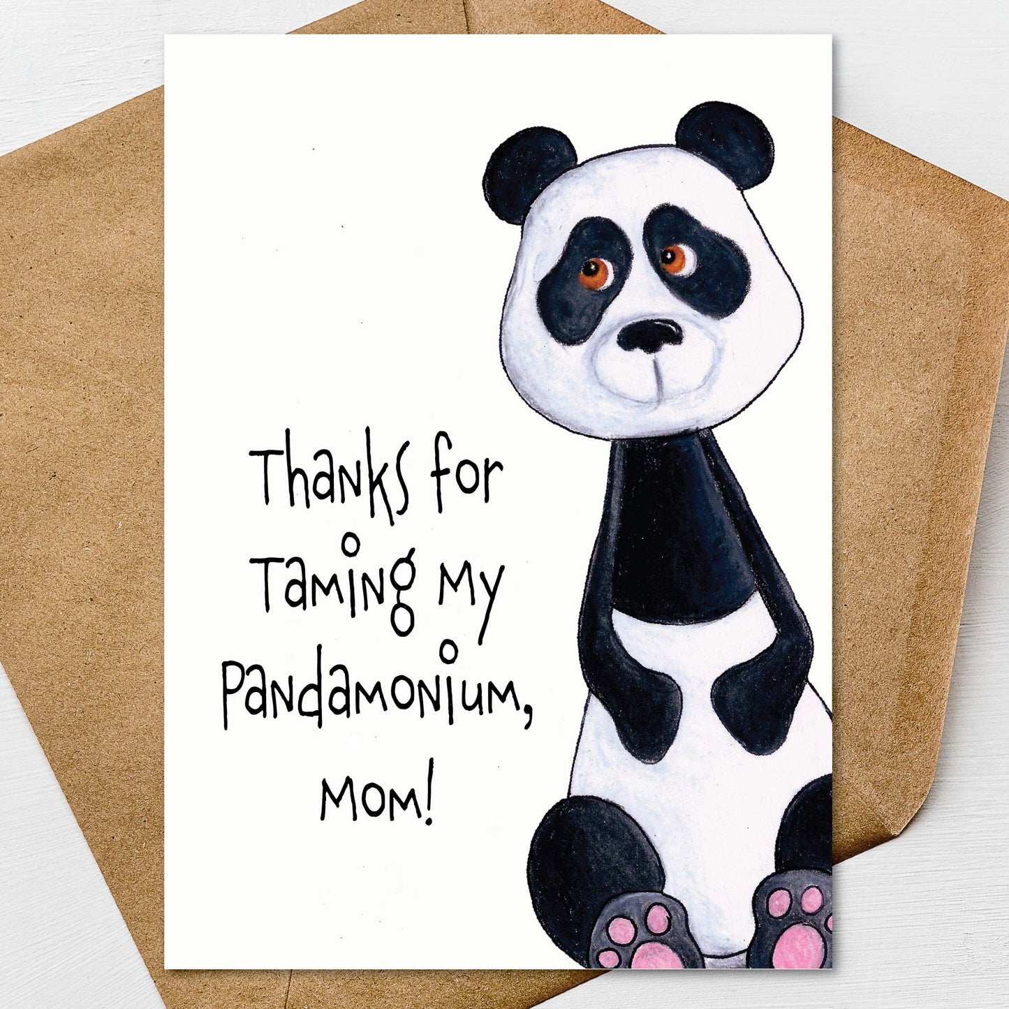 Funny Panda Mother’s Day Card – Thanks for Taming My Pandamonium 5x7 Personalize