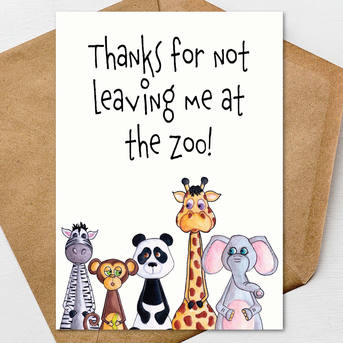 Funny Mother’s Day Card Thanks for Not Leaving Me At The Zoo Pun 5x7 Personalize