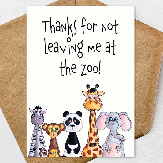 Funny Mother’s Day Card Thanks for Not Leaving Me At The Zoo Pun 5x7 Personalize