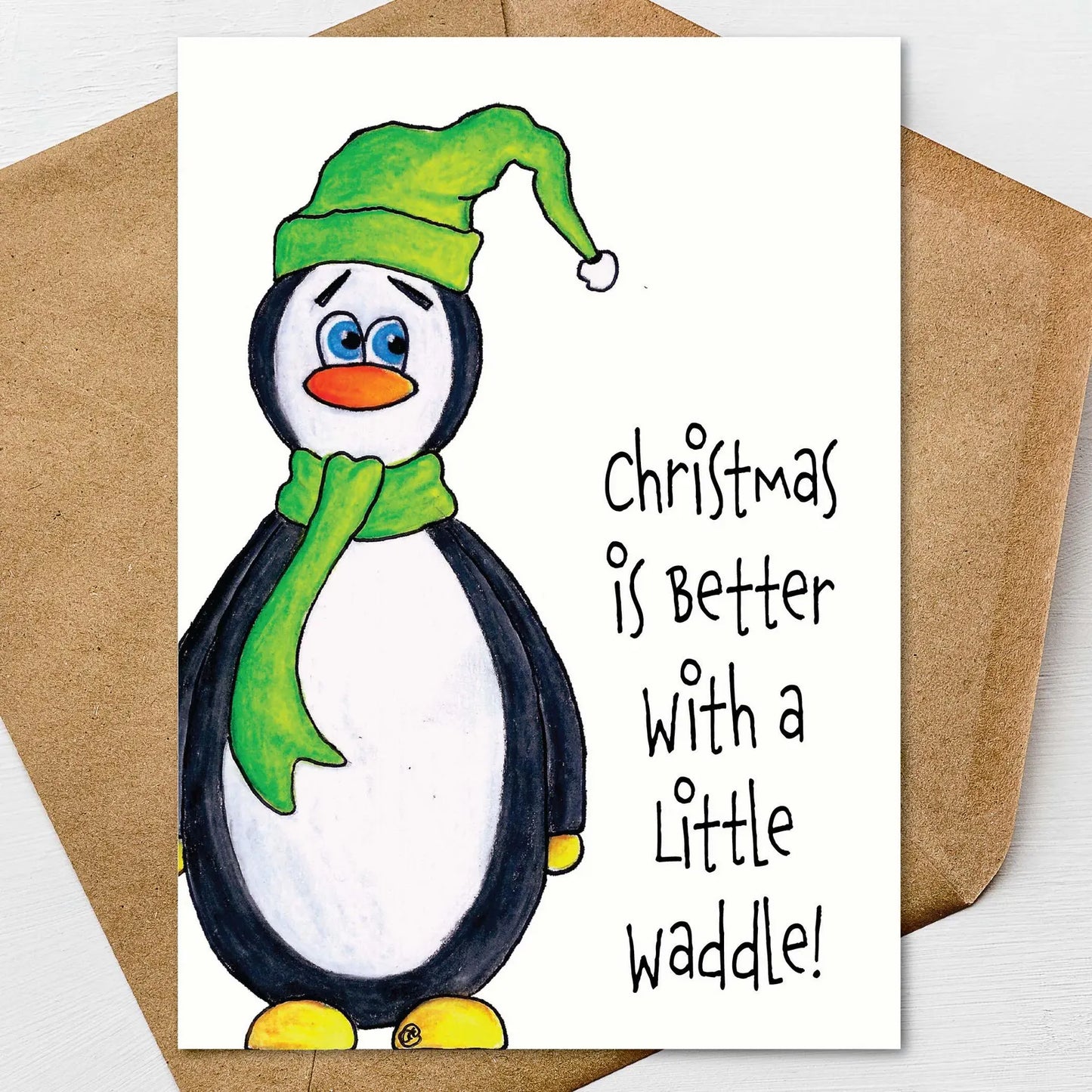 Funny Penguin Christmas Card, Christmas Is Better With a Little Waddle, Cute Holiday Card, Penguin Xmas Greeting Card