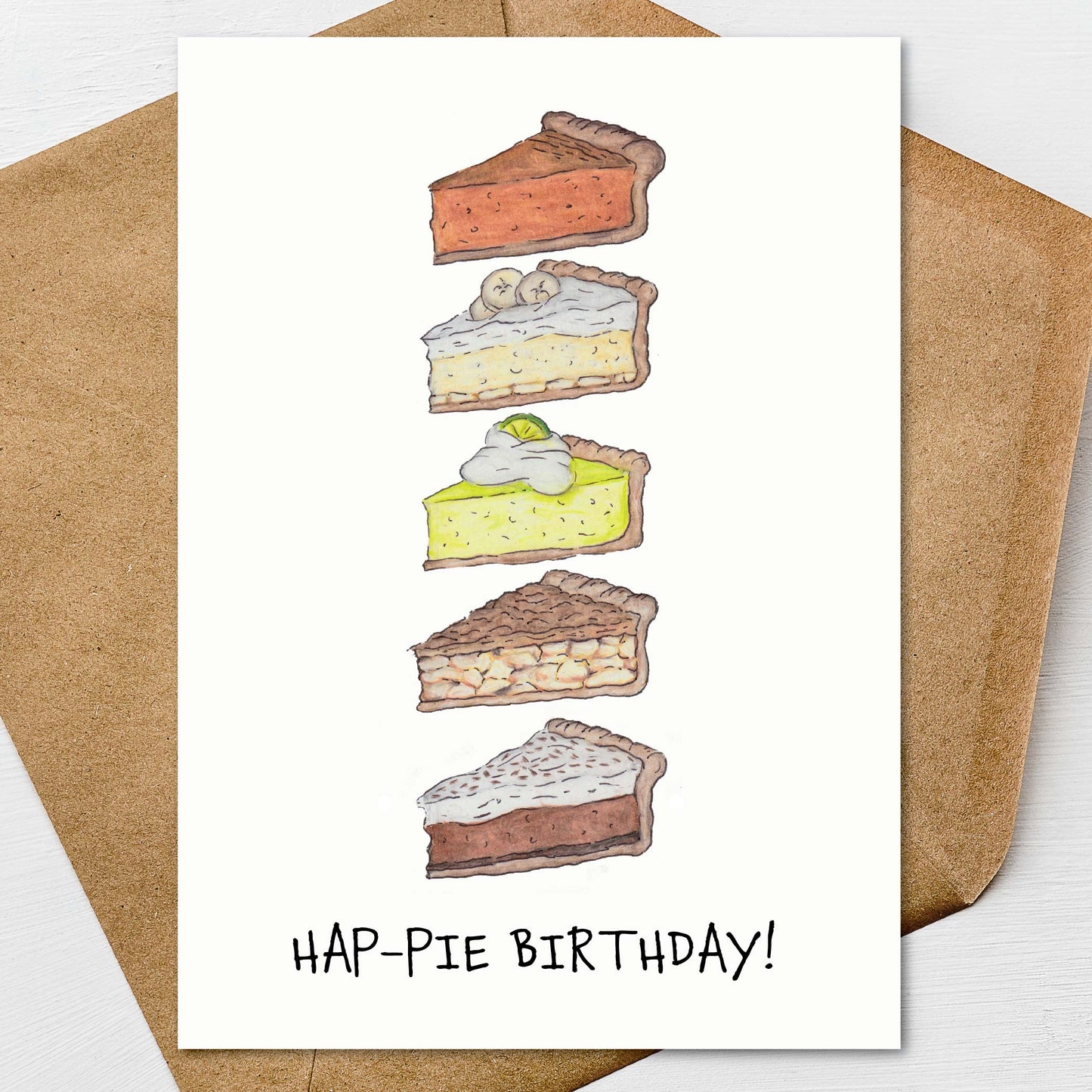 Hand illustrated pie birthday card with 4 Different Slices of Pie and Hap-Pie Birthday pun
