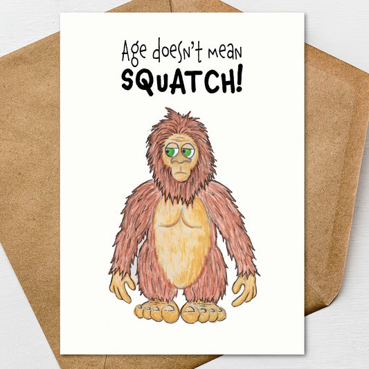 Hand illustrated Sasquatch birthday card with funny Bigfoot design and humorous birthday greeting