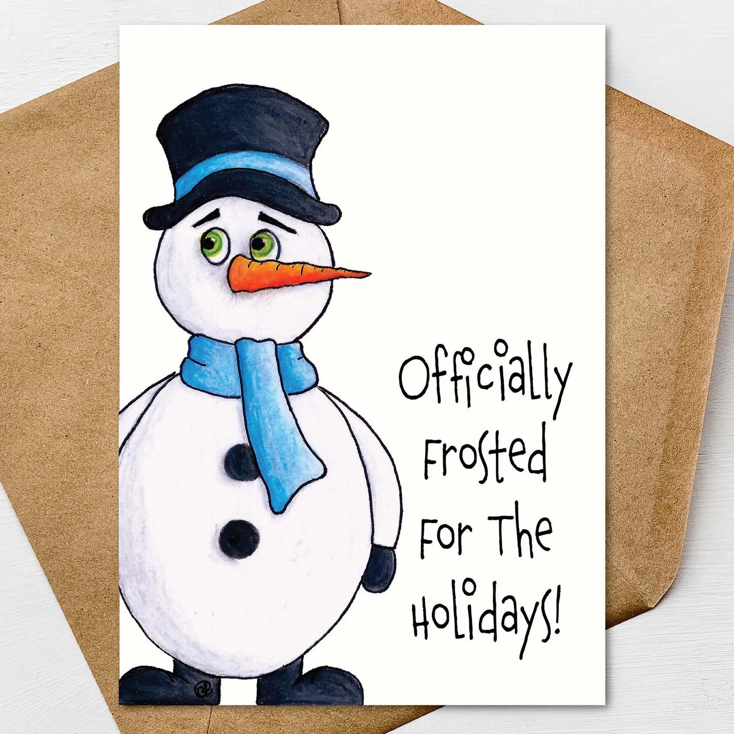 Funny Snowman Christmas Card, Officially Frosted for the Holidays, Cute Holiday Greeting Card, Winter Christmas Card