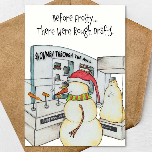 Funny Snowman Christmas Card, Before Frosty There Were Rough Drafts, Museum Snowmen History Christmas Card, Hand Illustrated Holiday Card