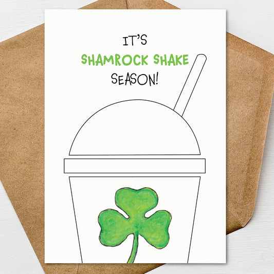 It's Shamrock Shake Season Happy St. Patricks Day Card A7 5" x 7" on Textured Linen