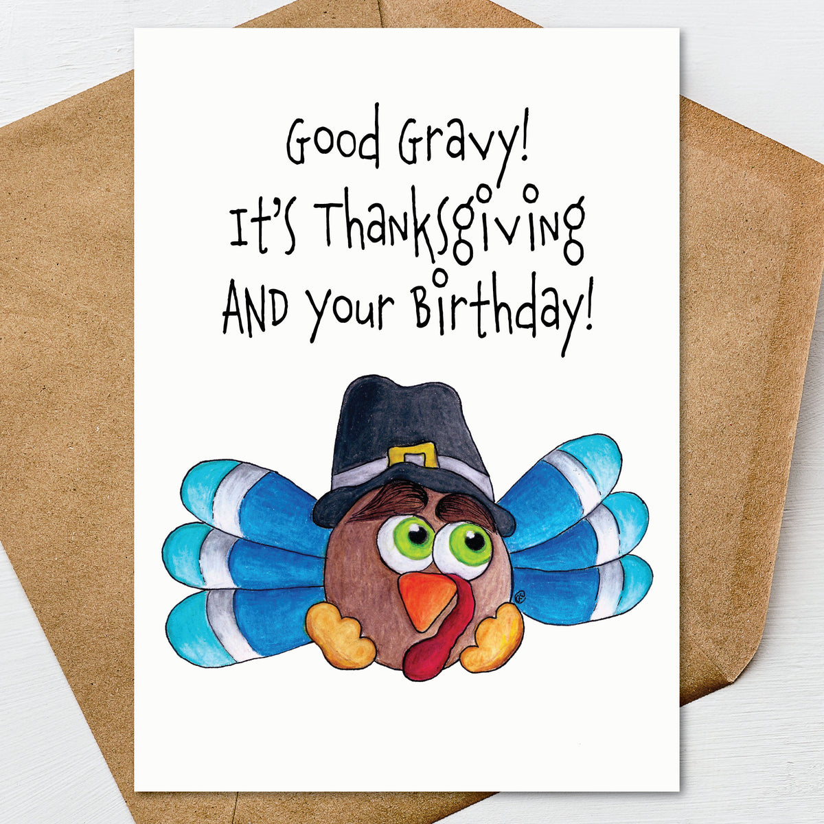 Thanksgiving Birthday Card Good Gravy It's Your Birthday AND Thanksgiving Funny Turkey