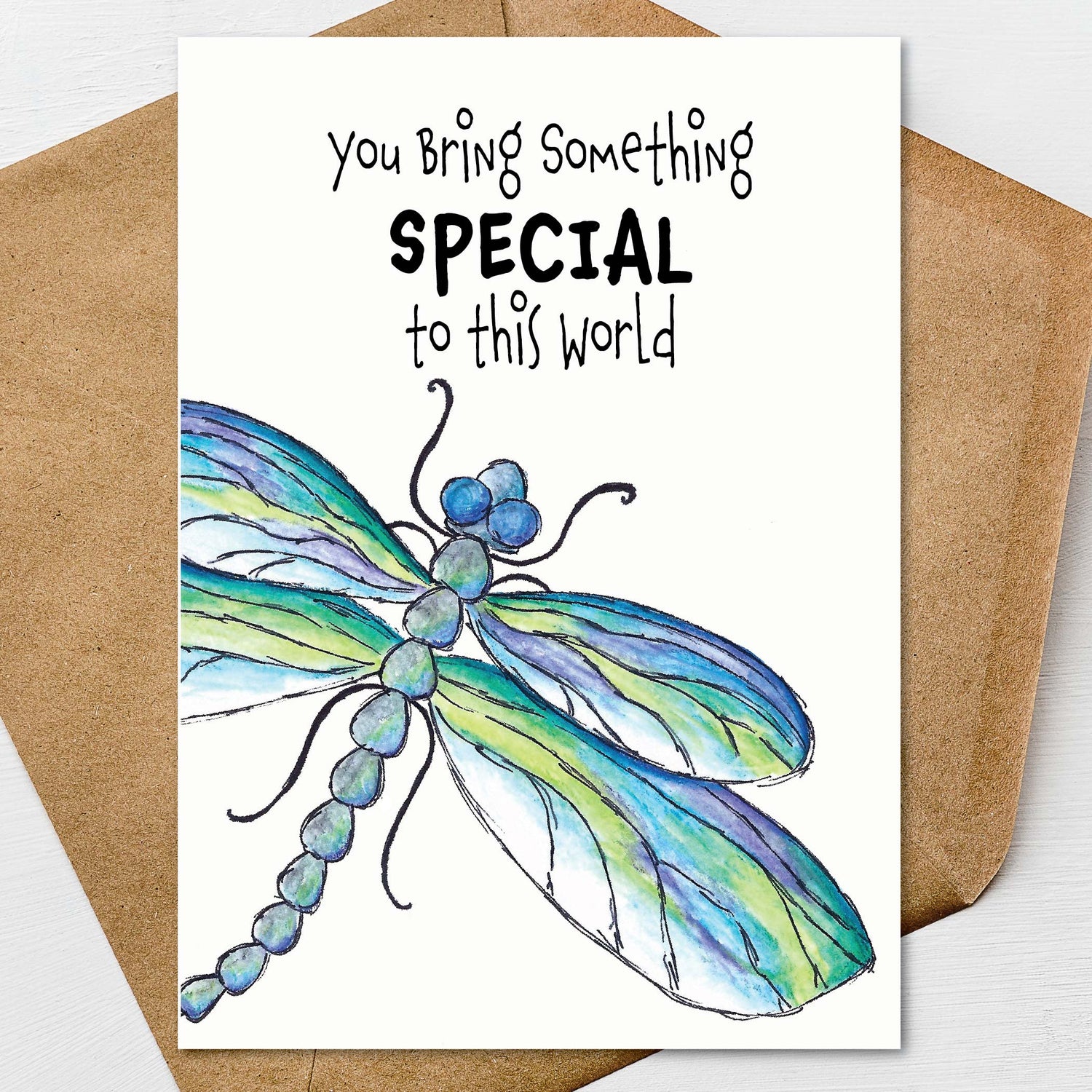 You Bring Something Special to this World Dragonfly Card A7 on Textured Linen